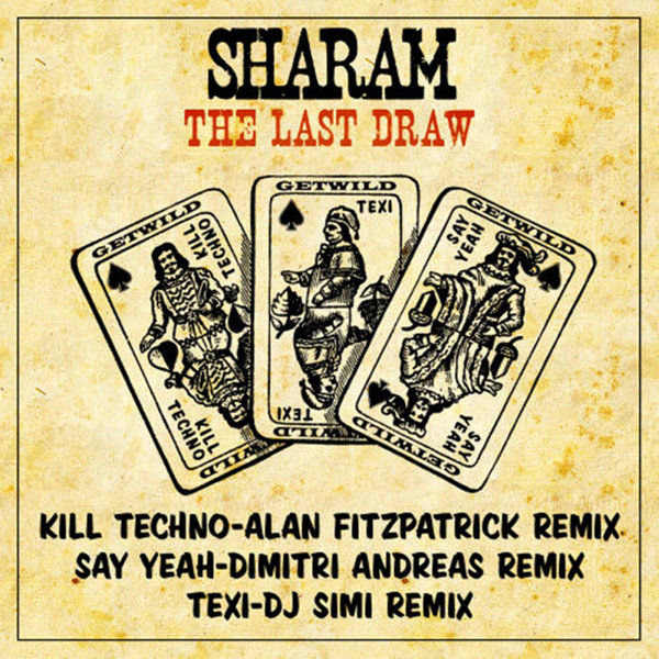 image cover: Sharam – The Last Draw (Incl. Alan Fitzpatrick Remix) [DCI008]