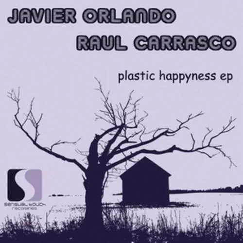 image cover: Javier Orlando, Raul Carrasco - Plastic Happyness EP