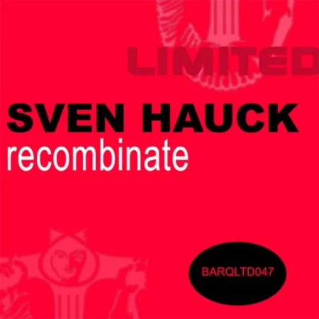 image cover: Sven Hauck - Recombinate [BARQLTD047]