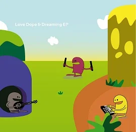 Agaric, Alejandro Vivanco - Love Dope & Dreaming EP