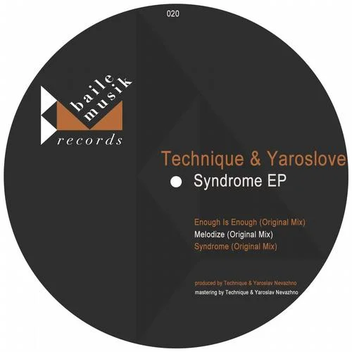 image cover: Technique, Yaroslove - Syndrome EP [BM020]