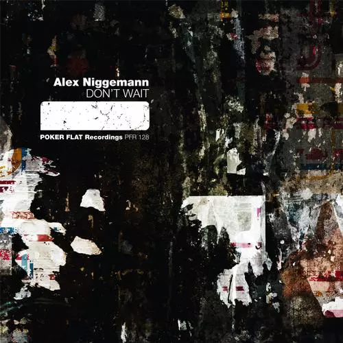 image cover: Alex Niggemann - Dont Wait [PFR128]