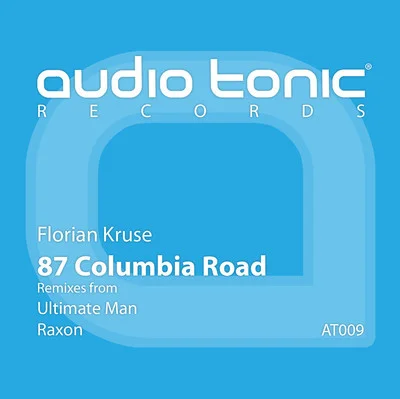 image cover: Florian Kruse - 87 Columbia Road EP [AT009]