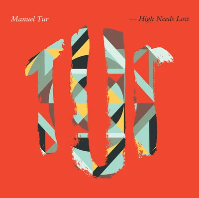 image cover: Manuel Tur - High Needs Low [FRD164]