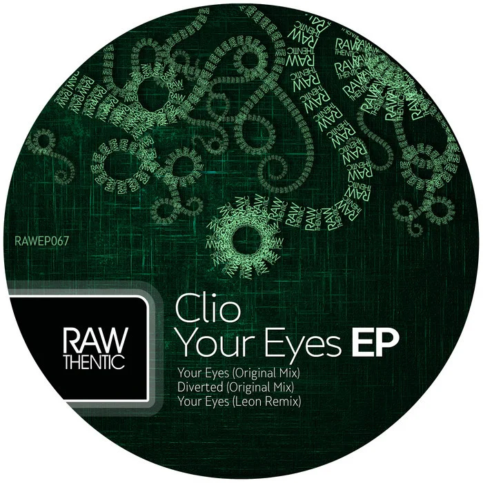 image cover: Clio - Your Eyes E.P [RAW067]