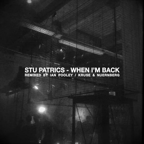 Stu Patrics - When I'm Back