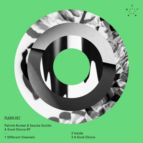 image cover: Patrick Kunkel & Sascha Sonido - A Good Choice EP [FLASH057]