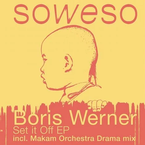 image cover: Boris Werner - Set It Off (SWS014)