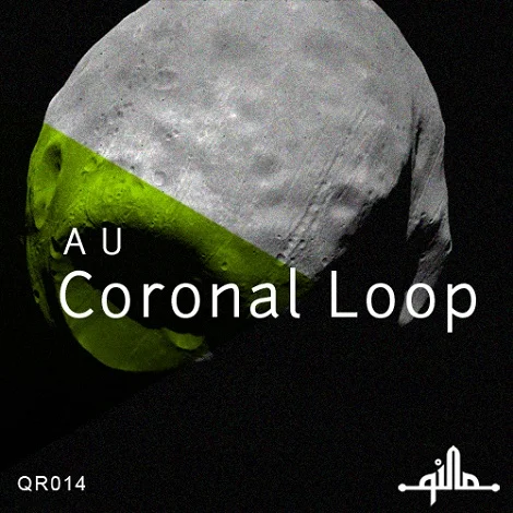 image cover: A U - Coronal Loop [QR014]