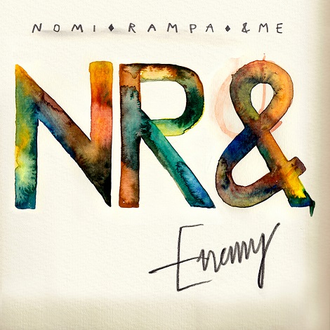 image cover: &ME & Rampa & Nomi Ruiz and NR& - Enemy [KM017]