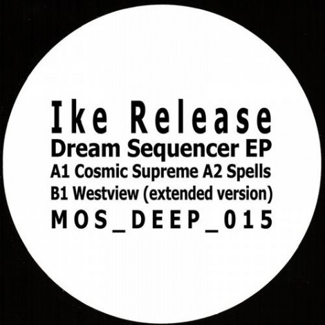 Ike Release - Dream Sequencer EP