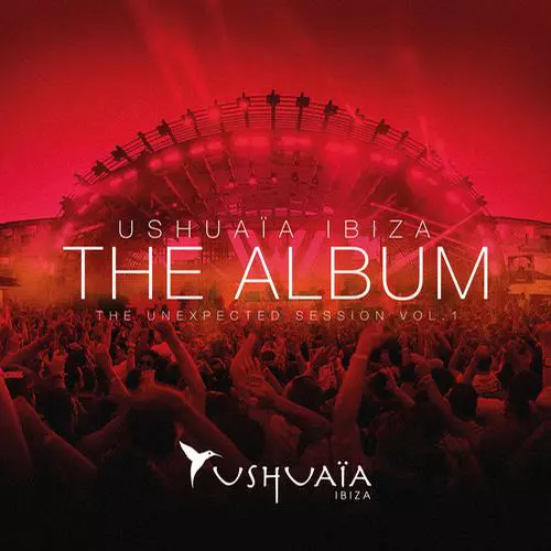 image cover: VA - Ushuaia Ibiza The Album - The Unexpected Session Vol 1 [USHD03D3]