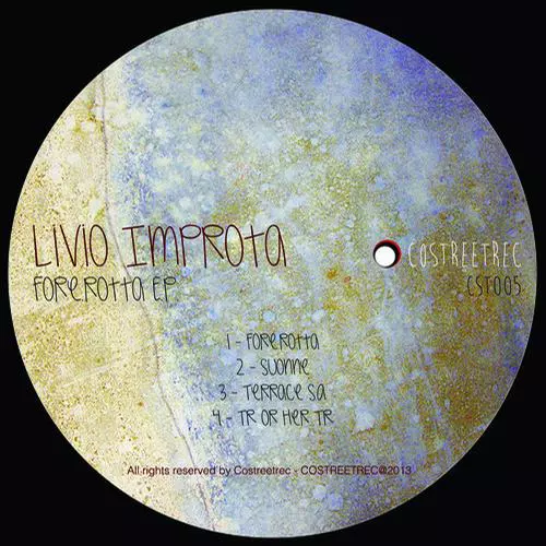 image cover: Livio Improta - Fore.rotta EP [CST005]