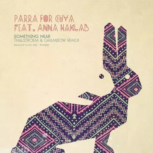 image cover: Parra for Cuva, Anna Naklab - Something Near [WDM008B]