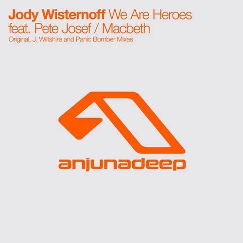 image cover: Jody Wisternoff - We Are Heroes Macbeth [ANJDEE176D]