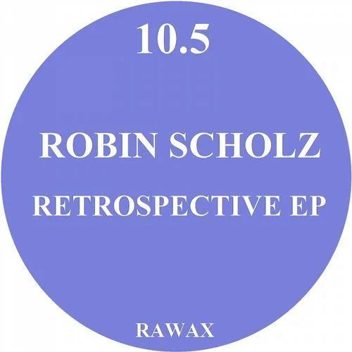 Robin Scholz - Retrospective EP