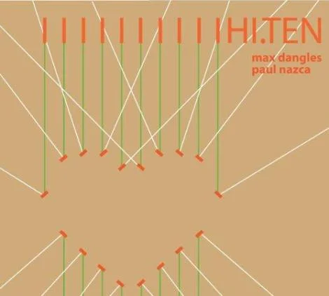 image cover: VA - HI.TEN Selected by Maxime Dangles and Paul Nazca [HI10]