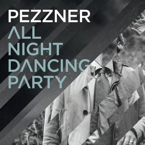 image cover: Pezzner - All Night Dancing Party