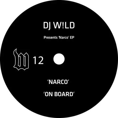 image cover: Dj W!ld - 'NARCO' EP