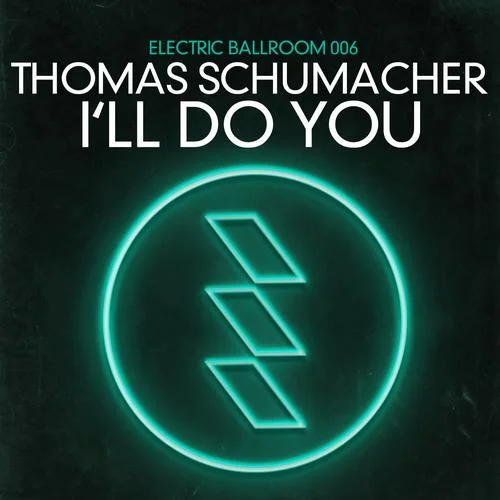 image cover: Thomas Schumacher - I'll Do You