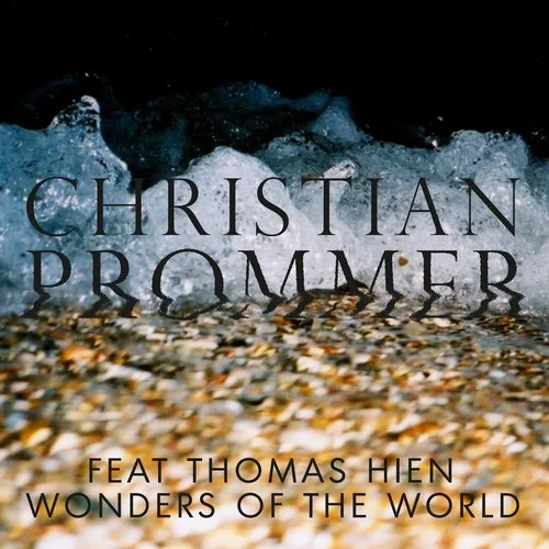 image cover: Christian Prommer Thomas Hien - Wonders Of The World