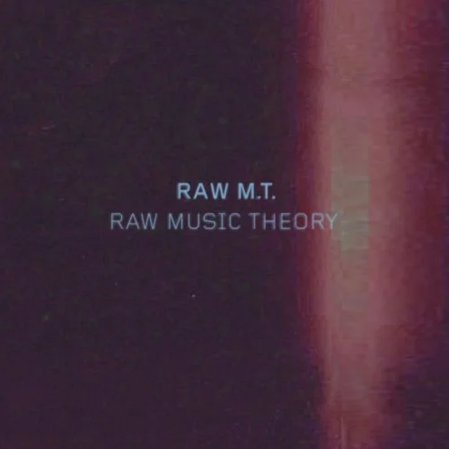 image cover: Raw M.T. - Raw Music Theory