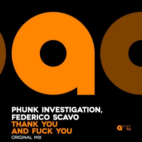 image cover: Phunk Investigation Federico Scavo - Thank You and Fuck You