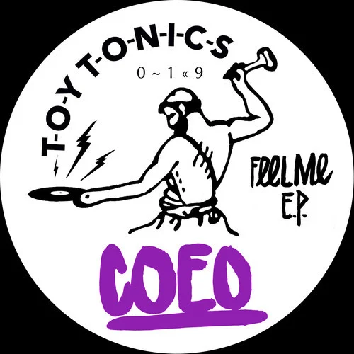 image cover: Coeo - Feel Me EP [Toy Tonics]