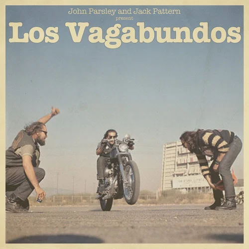 image cover: John Parsley & Jack Pattern - Los Vagabundos