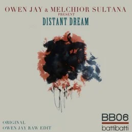 image cover: Owen Jay And Melchior Sultana - Distant Dream [BB06]