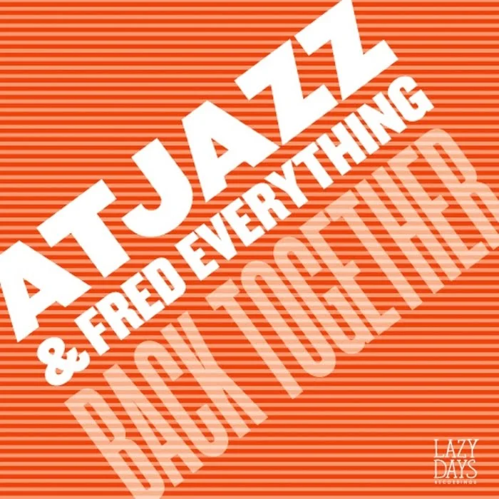 image cover: Atjazz and Fred Everything - Back Together [LZD-018]