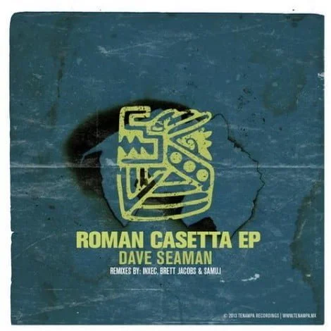 image cover: Dave Seaman - Roman Casetta EP [TENA018]