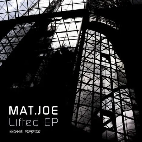 image cover: Mat.Joe - Lifted EP [KNG446]