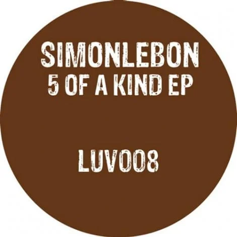 image cover: Simonlebon - 5 Of A Kind EP [LUV008]