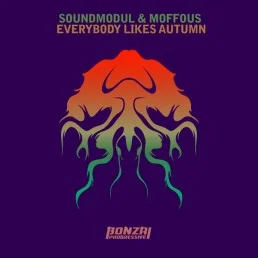 image cover: Soundmodul, Moffous - Everybody Likes Autumn [BP-226-2011]