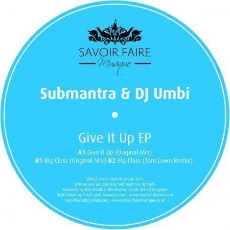 image cover: Dj Umbi & Submantra - Give It Up EP [SFM 052]