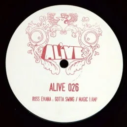 image cover: Ross Evana – Gotta Swing [ALIVE026]