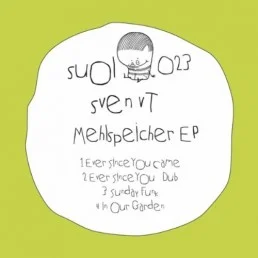 image cover: Sven VT - Mehlspeicher EP [SUOL023]