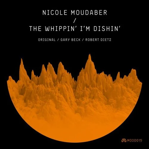 image cover: Nicole Moudaber - The Whippin' I'm Dishin'