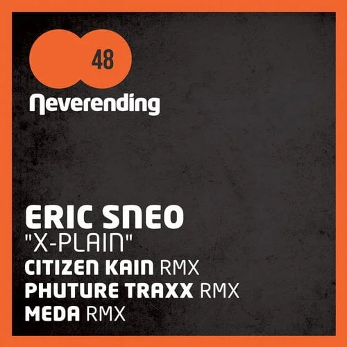 image cover: Eric Sneo - X-Plain [Neverending]