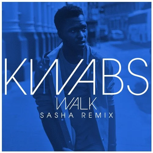 image cover: Kwabs - Walk (Sasha Remix) [825646179138]