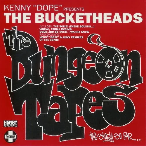 image cover: Kenny Dope Presents The Bucketheads - The Dungeon Tapes