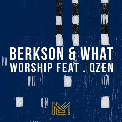 image cover: Dan Berkson, James What, Qzen - Worship [Modelmaker]