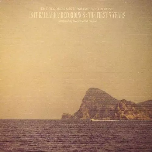 image cover: VA - Is It Balearic Recordings The First 5 Years [Is It Balearic]