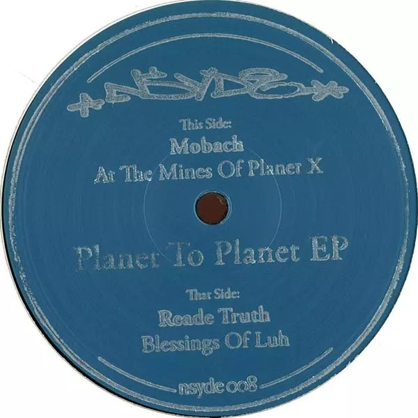 image cover: Mobach & Reade Truth - Planet To Planet EP [Nsyde]