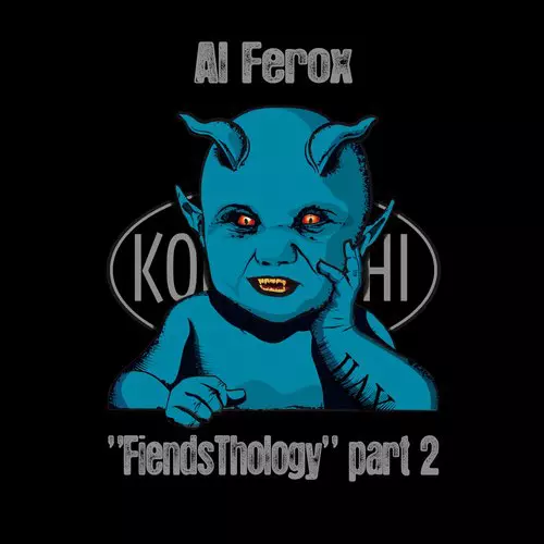 image cover: Al Ferox - Fiendsthology Part 2 [KOB033]