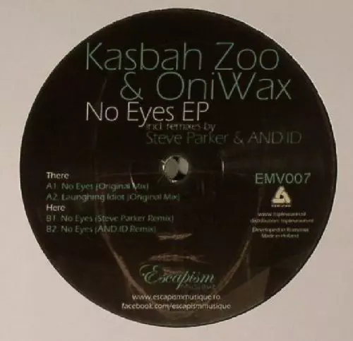 image cover: Kasbah Zoo & Oniwax - No Eyes EP (Steve Parker, AND.ID Remix)