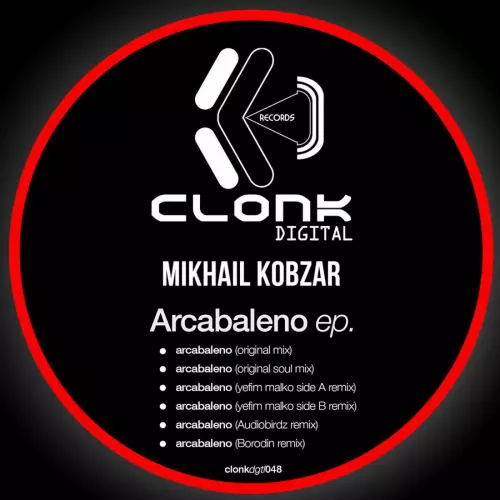 image cover: Mikhail Kobzar - Arcabaleno [CLONKDGTL048B]