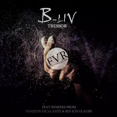 image cover: B-liv - Tressor [FVR019]