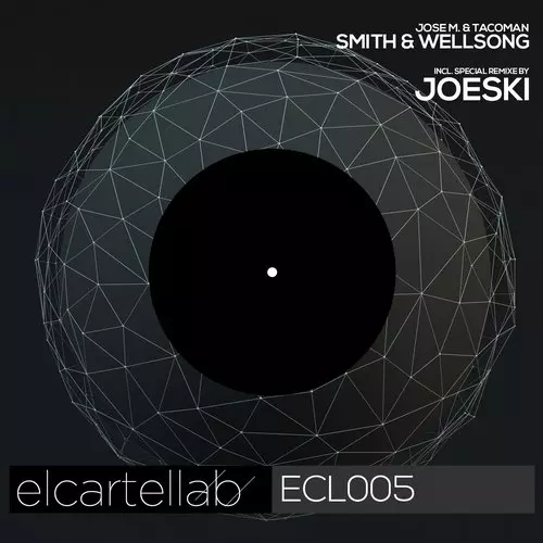 image cover: Jose M. & Tacoman - Smith & Wellsong [ECL005] +(Joeski Remix)